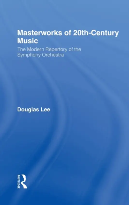 Masterworks of 20th-Century Music - Lee, Douglas