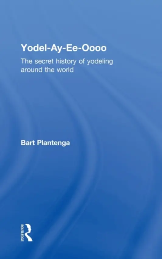 Yodel-Ay-Ee-Oooo - Plantenga, Bart