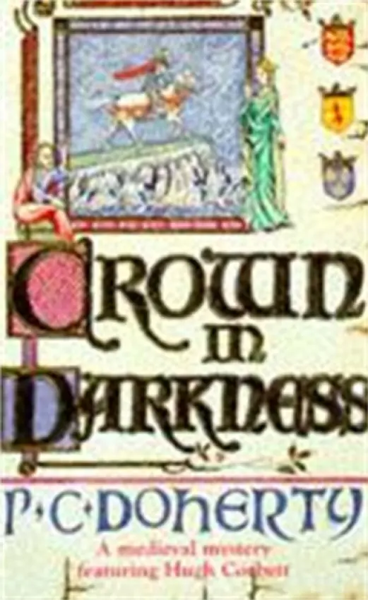 Crown in Darkness (Hugh Corbett Mysteries, Book 2) - Paul Doherty