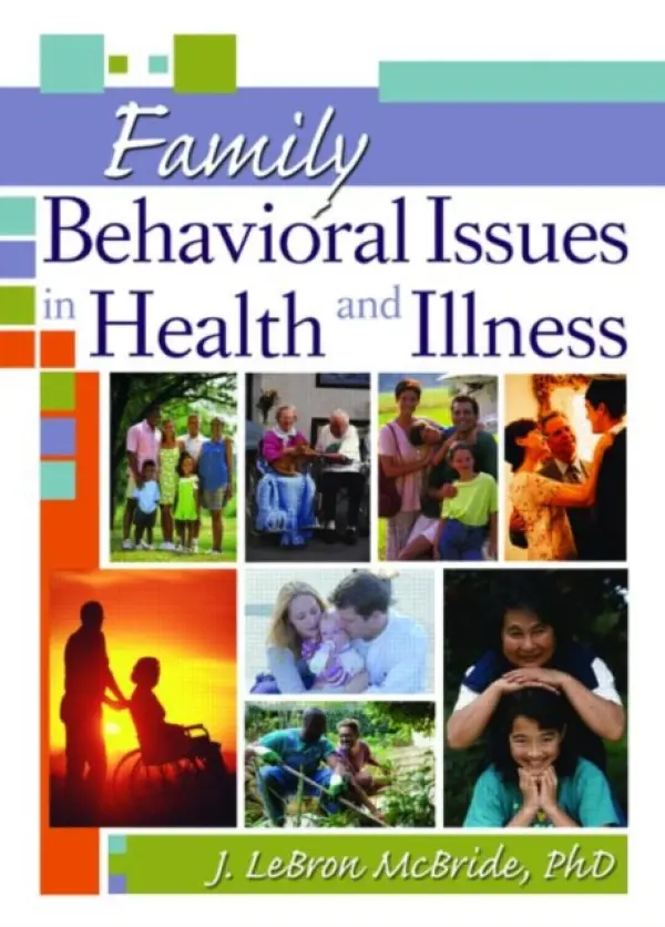 Family Behavioral Issues in Health and Illness - Mcbride, J Lebron