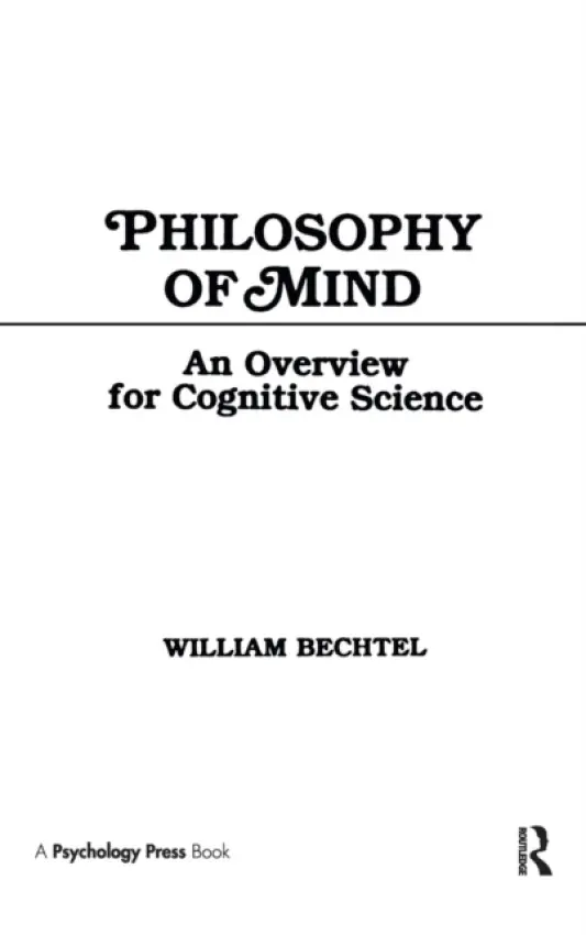 Philosophy of Mind - Bechtel, William