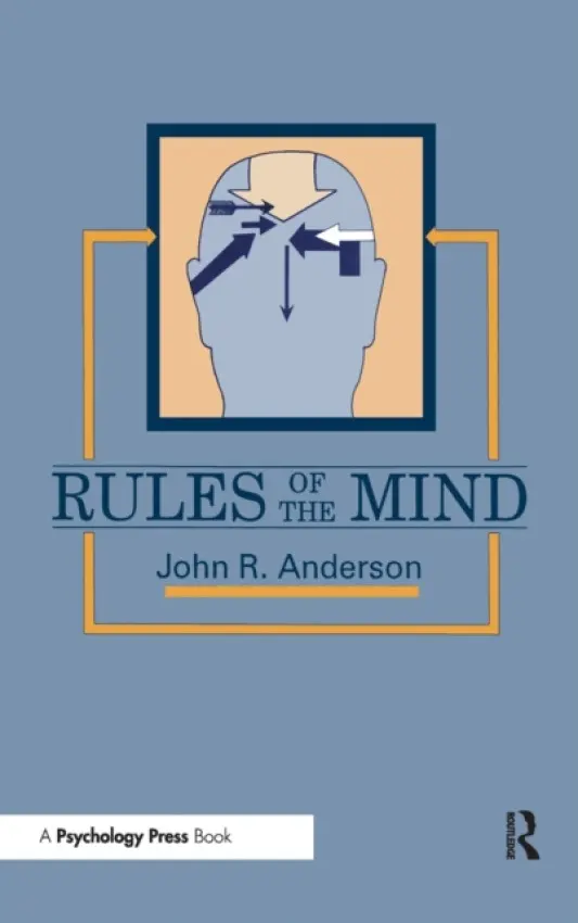 Rules of the Mind - Anderson, John R.