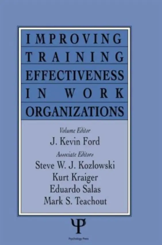 Improving Training Effectiveness in Work Organizations