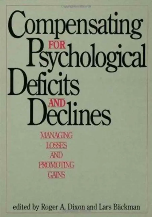 Compensating for Psychological Deficits and Declines