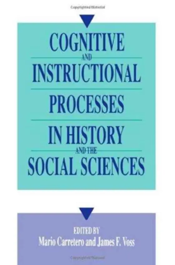 Cognitive and Instructional Processes in History and the Social Sciences