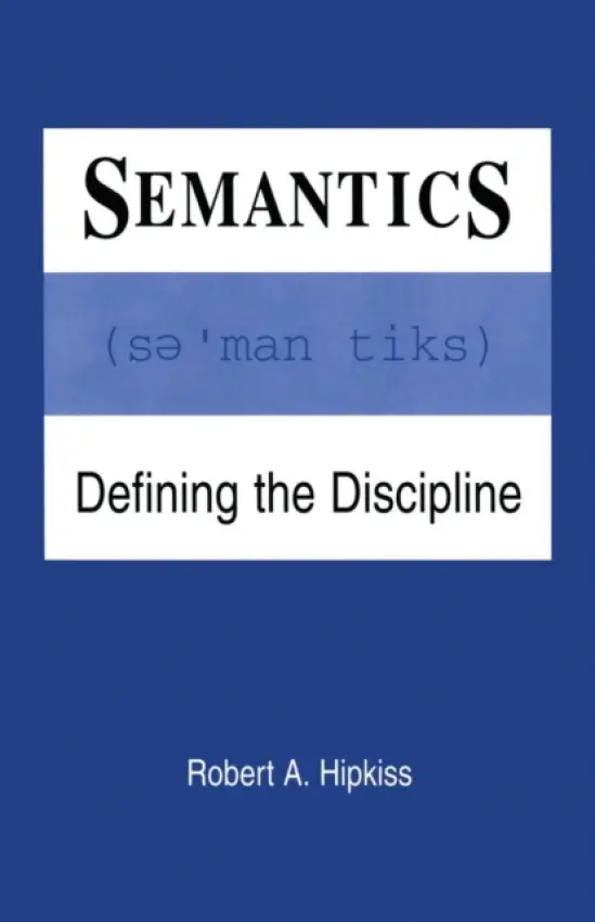 Semantics - Hipkiss, Robert A.