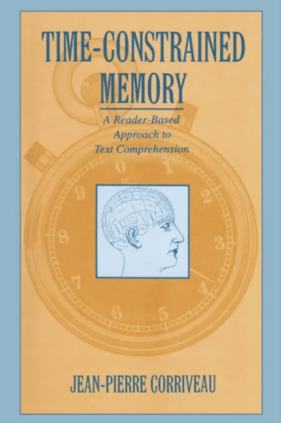 Time-constrained Memory - Corriveau, Jean-Pierre