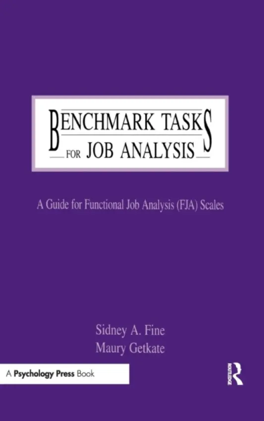Benchmark Tasks for Job Analysis - Fine, Sidney A. a Getkate, Maury
