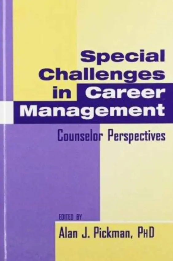 Special Challenges in Career Management