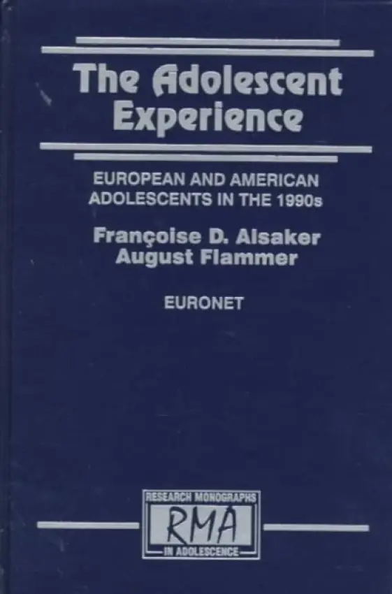 Adolescent Experience - Flammer, August a Alsaker, Francoise D.