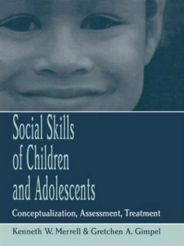 Social Skills of Children and Adolescents - Merrell, Kenneth W. a Gimpel, Gretchen