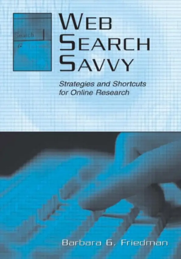 Web Search Savvy - Friedman, Barbara G.