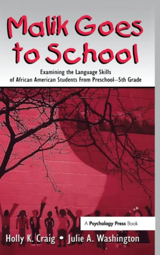 Malik Goes to School - Craig, Holly K. a Washington, Julie A.