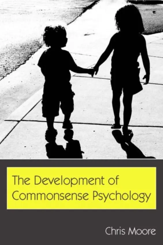 Development of Commonsense Psychology - Moore, Chris