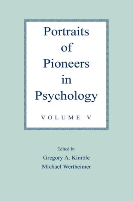 Portraits of Pioneers in Psychology
