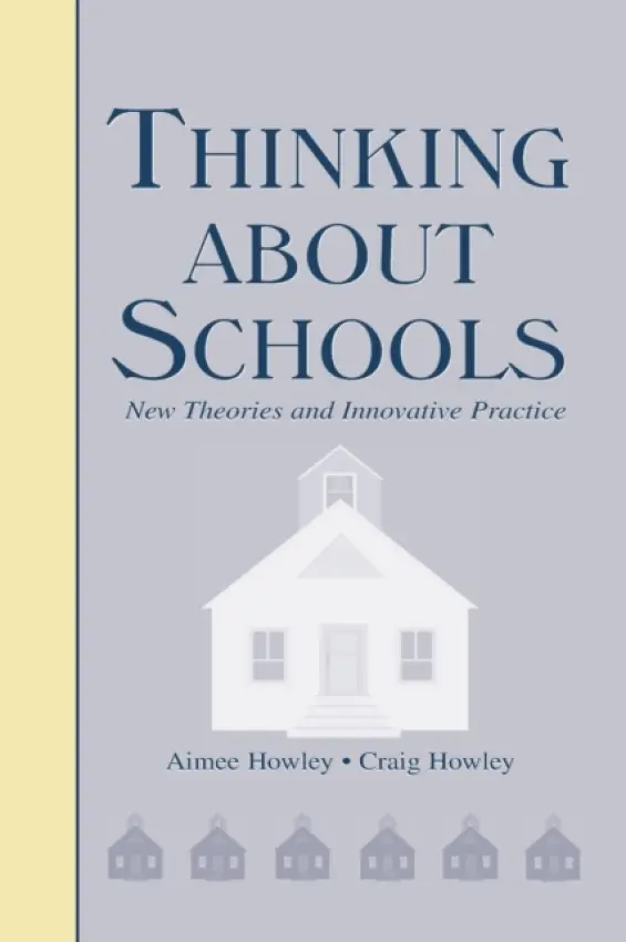 Thinking About Schools - Howley, Aimee a Howley, Craig
