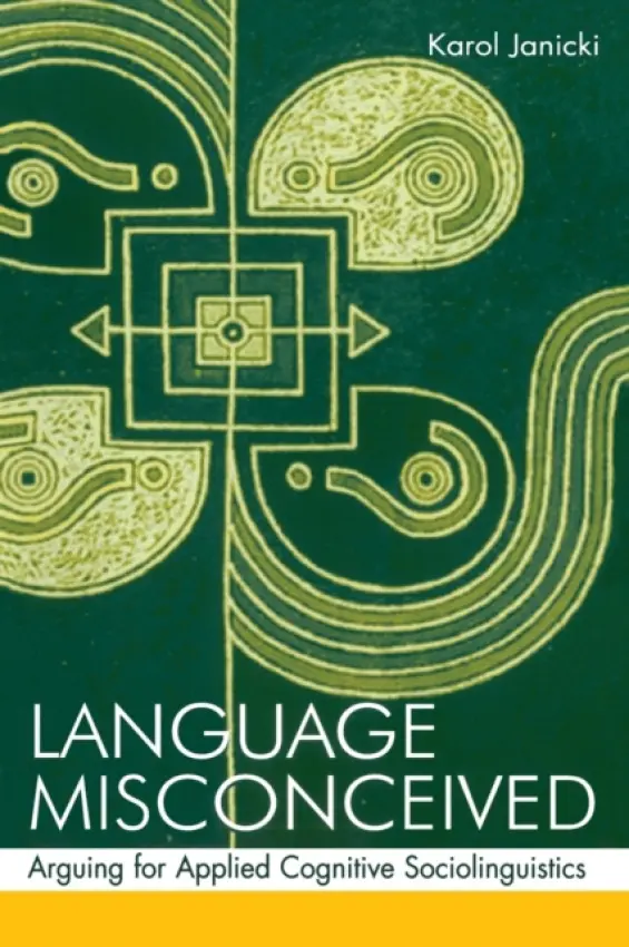 Language Misconceived - Janicki, Karol