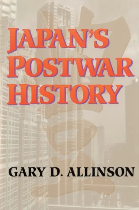 Japan'S Postwar History - Allinson, Gary D