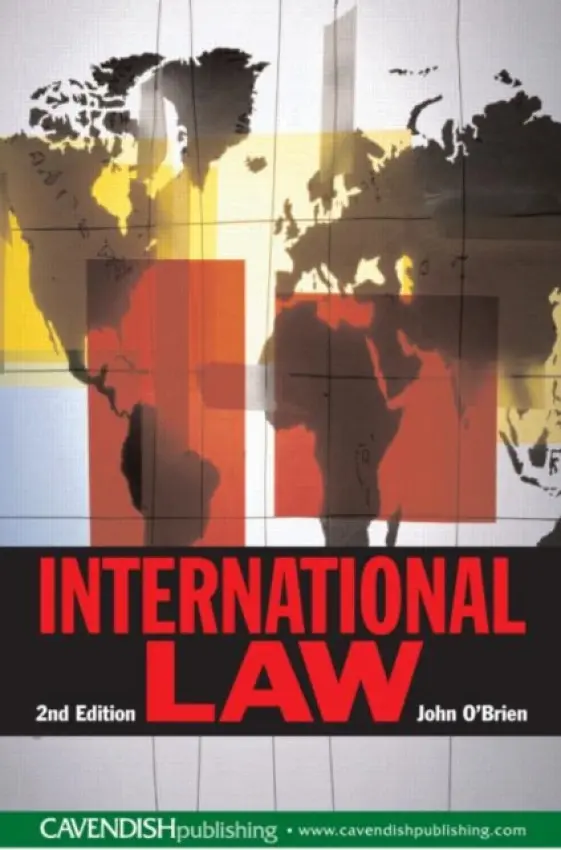 International Law - O'Brien, John (University of Hertfordshire, UK)
