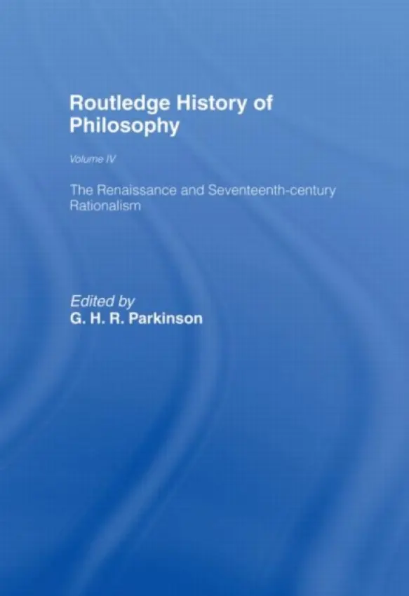 Routledge History of Philosophy Volume IV