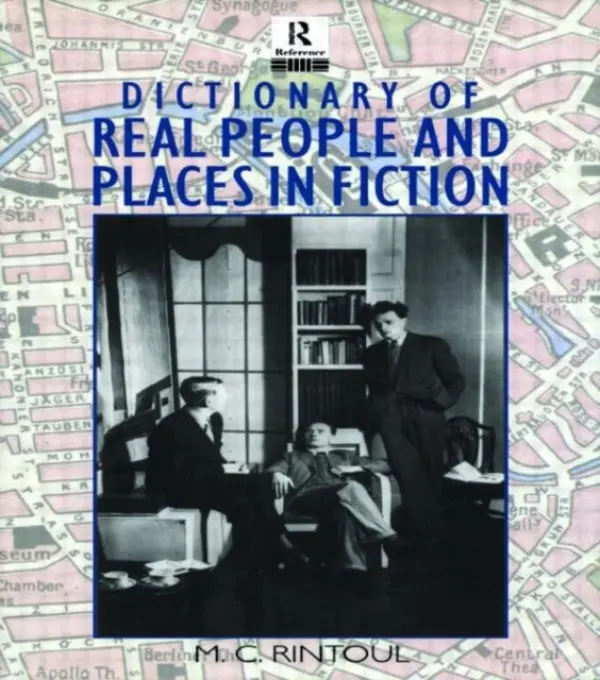 Dictionary of Real People and Places in Fiction - Rintoul, M.C.