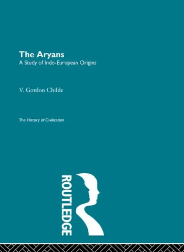 Aryans - Gordon Childe, V.