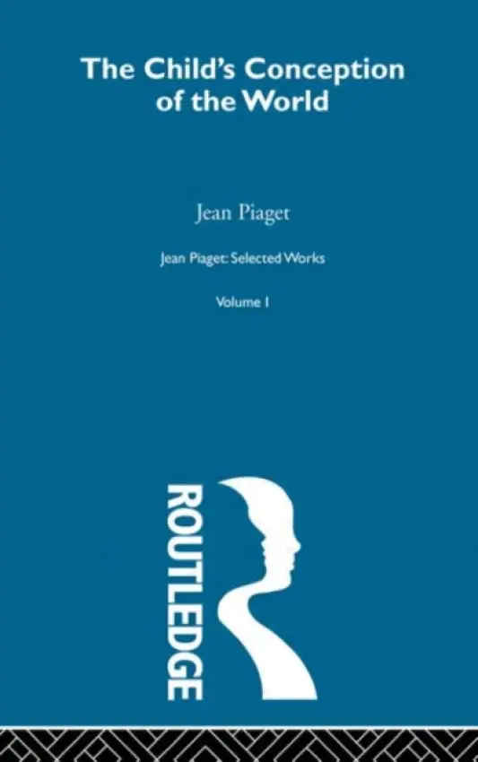 Child's Conception of the World - Piaget, Jean