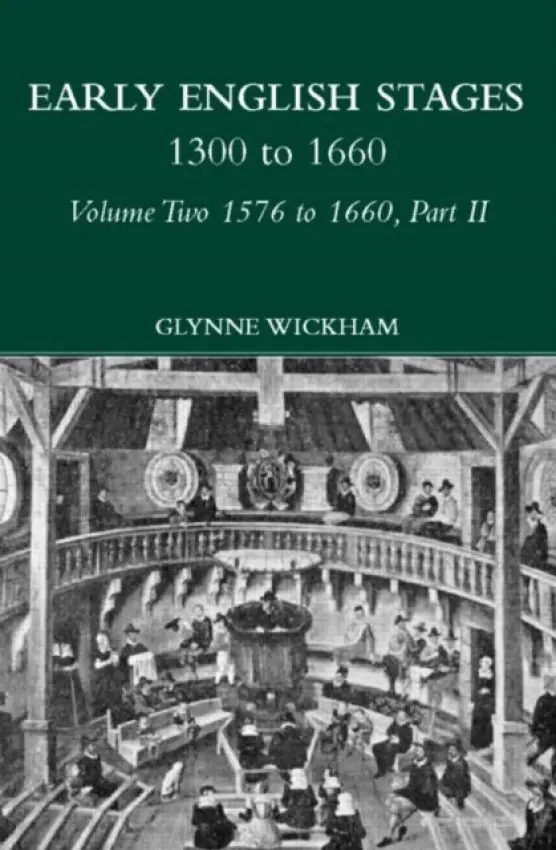 Part II - Early English Stages 1576-1600