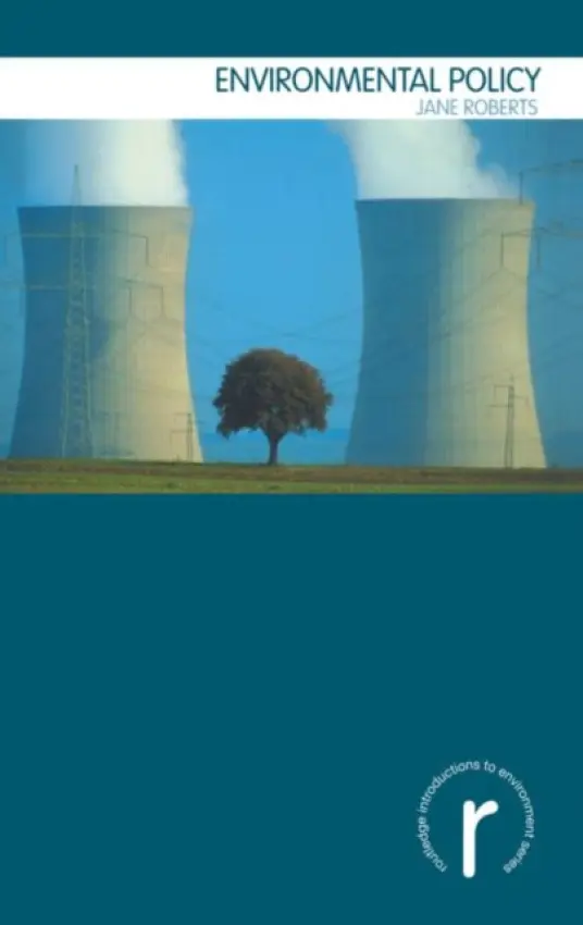 Environmental Policy - Roberts, Jane