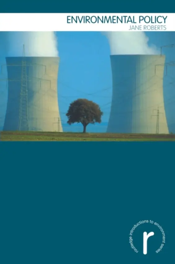 Environmental Policy - Roberts, Jane