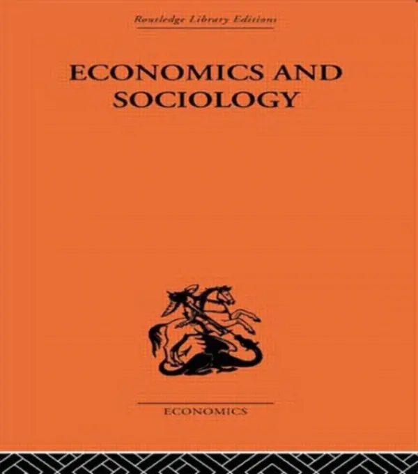 Economics and Sociology - Lowe, Adolf