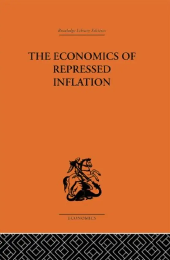 Economics of Repressed Inflation - Charlesworth, H.K.