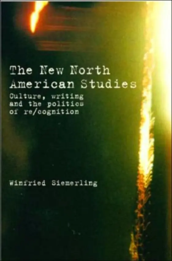 New North American Studies - Siemerling, Winfried