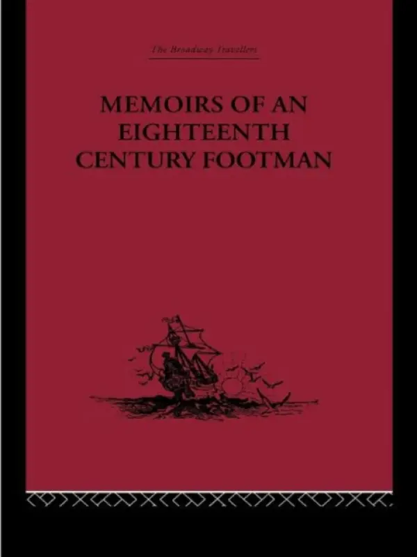 Memoirs of an Eighteenth Century Footman - Macdonald, John