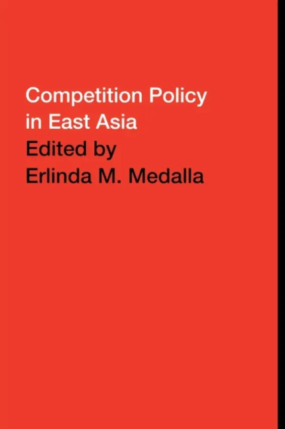 Competition Policy in East Asia