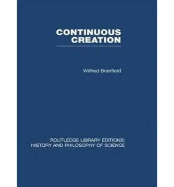 Continuous Creation - Branfield, Wilfred