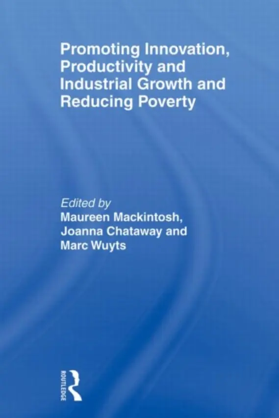 Promoting Innovation, Productivity and Industrial Growth and Reducing Poverty