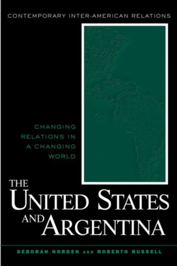United States and Argentina - Norden, Deborah a Russell, Roberto Guillermo