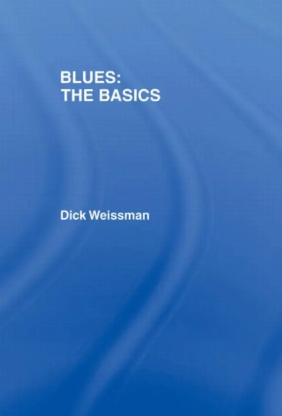 Blues: The Basics - Weissman, Dick