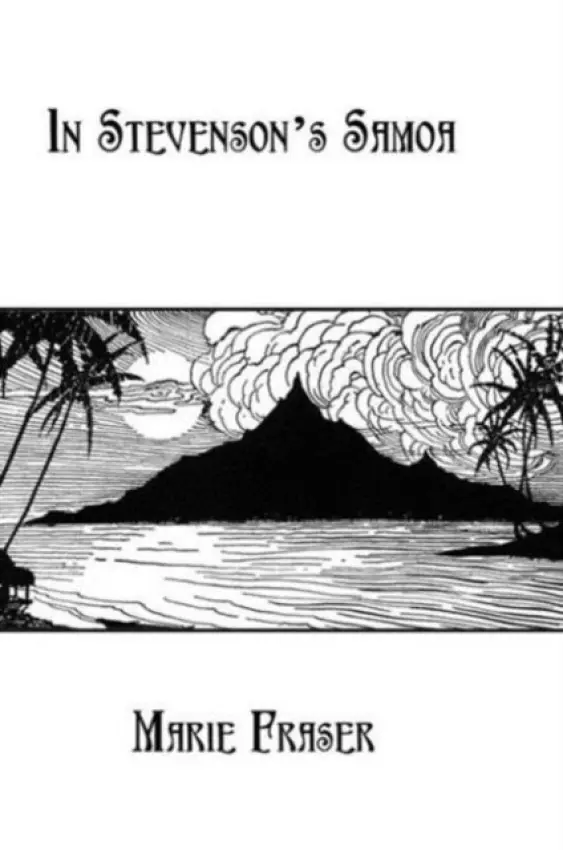 In Stevenson's Samoa - Fraser, Marie