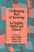 Challenging Ways Of Knowing