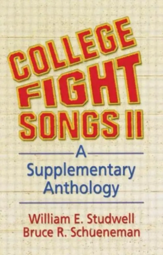 College Fight Songs II - Studwell, William E a Schueneman, Bruce R
