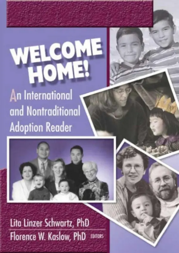 Welcome Home! - Schwartz, Lita Linzer (Pennsylvania State University, Abington, USA) a Kaslow, Florence