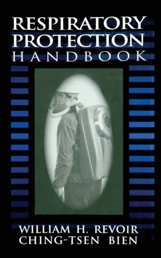 Respiratory Protection Handbook - Bien, Ching-tsen a Revoir, William H.