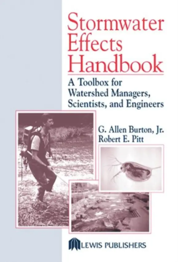 Stormwater Effects Handbook - Burton Jr., G. Allen a Pitt, Robert