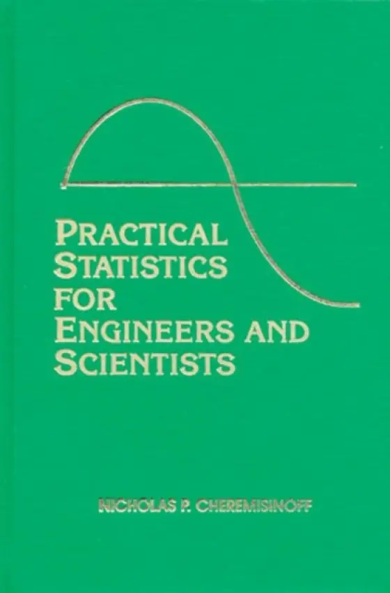 Practical Statistics for Engineers and Scientists - Cheremisinoff, Nicholas P. a Ferrante, Louise