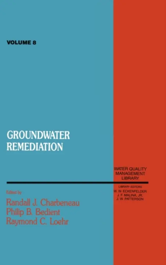 Groundwater Remediation, Volume VIII - Charbeneau, R.J