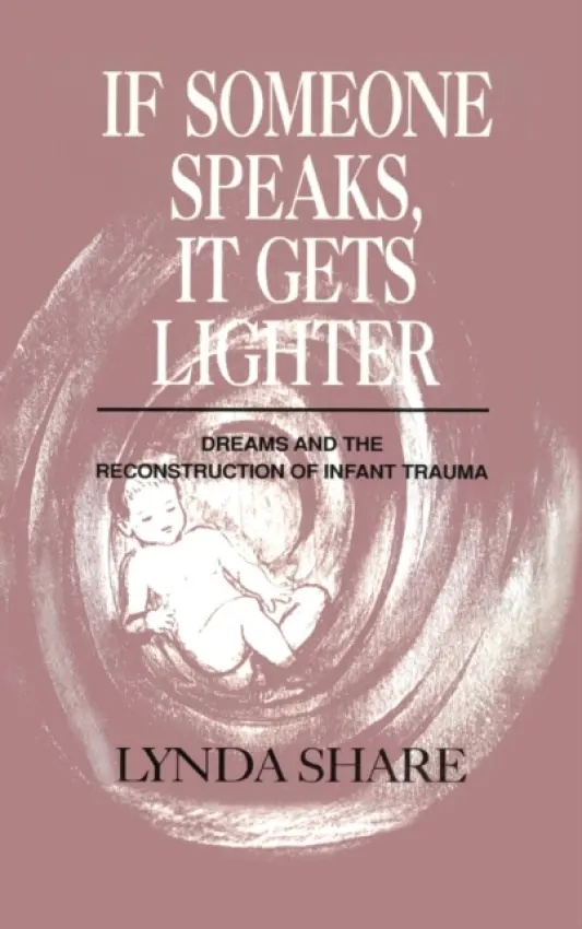 If Someone Speaks, It Gets Lighter - Share, Lynda