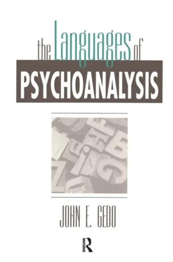 Languages of Psychoanalysis - Gedo, John E.