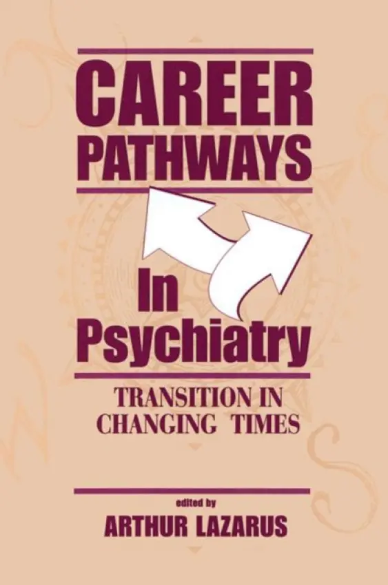 Career Pathways in Psychiatry
